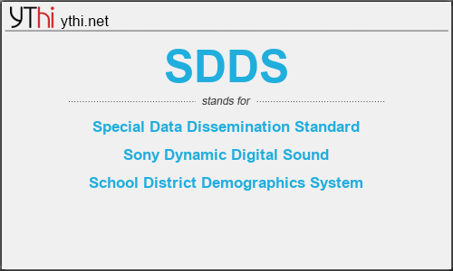 What does SDDS mean? What is the full form of SDDS?