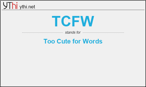 What does TCFW mean? What is the full form of TCFW?