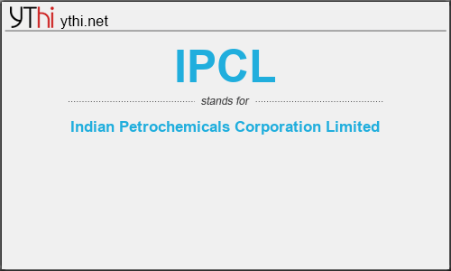 What does IPCL mean? What is the full form of IPCL?