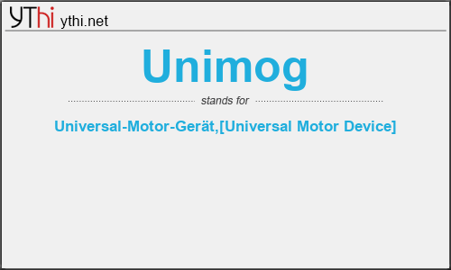 What does UNIMOG mean? What is the full form of UNIMOG?