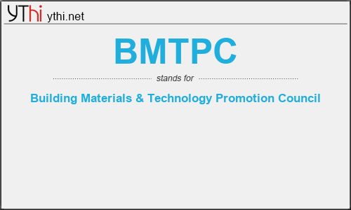 What does BMTPC mean? What is the full form of BMTPC?