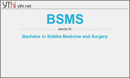 What does BSMS mean? What is the full form of BSMS?