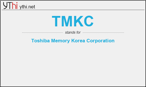 What does TMKC mean? What is the full form of TMKC?