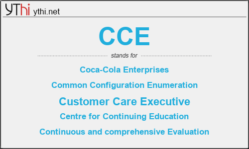 What does CCE mean? What is the full form of CCE?