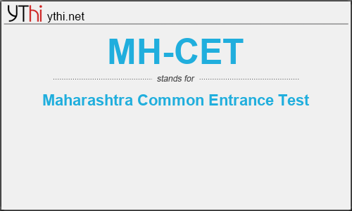 What does MH-CET mean? What is the full form of MH-CET?