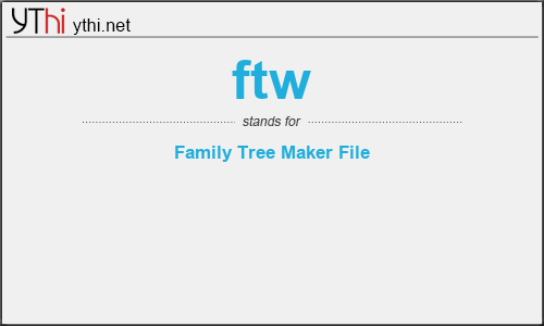 What does FTW mean? What is the full form of FTW?