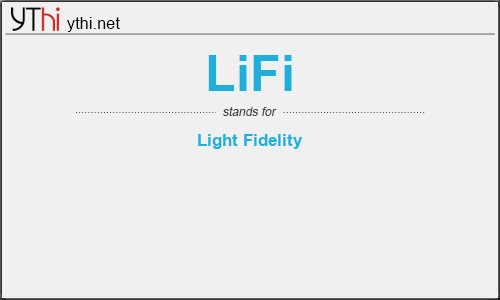 What does LIFI mean? What is the full form of LIFI?