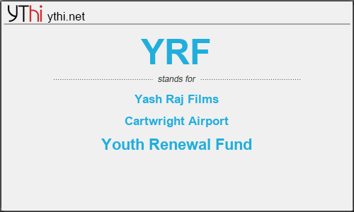 What does YRF mean? What is the full form of YRF?