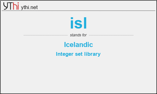 What does ISL mean? What is the full form of ISL?