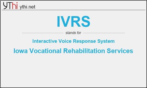 What does IVRS mean? What is the full form of IVRS?