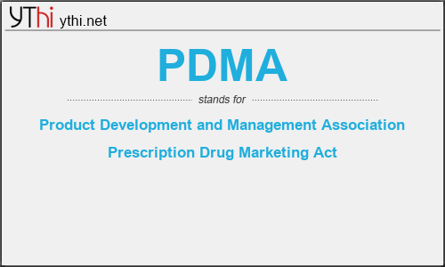 What does PDMA mean? What is the full form of PDMA?