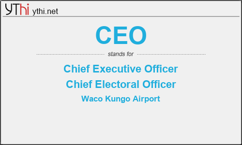 What does CEO mean? What is the full form of CEO?