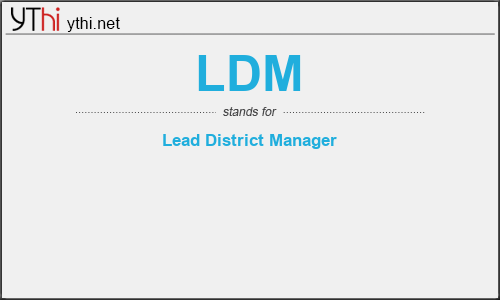 What does LDM mean? What is the full form of LDM?