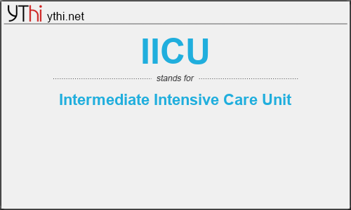 What does IICU mean? What is the full form of IICU?