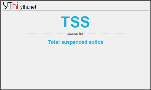 What does TSS mean? What is the full form of TSS?