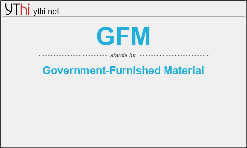 What does GFM mean? What is the full form of GFM?