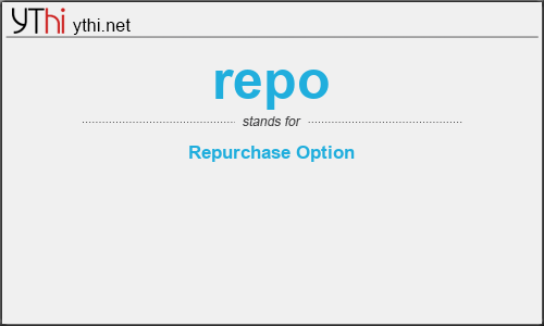 What does REPO mean? What is the full form of REPO?