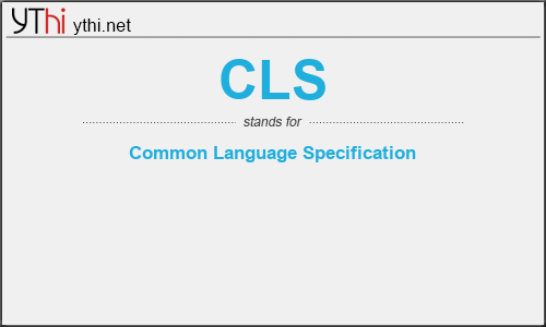 What does CLS mean? What is the full form of CLS?