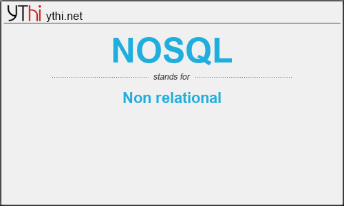 What does NOSQL mean? What is the full form of NOSQL?