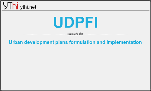 What does UDPFI mean? What is the full form of UDPFI?