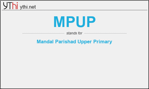 What does MPUP mean? What is the full form of MPUP?