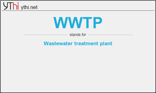 What does WWTP mean? What is the full form of WWTP?