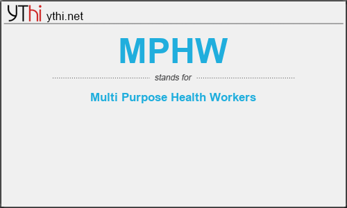 What does MPHW mean? What is the full form of MPHW?