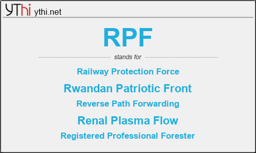 What does RPF mean? What is the full form of RPF?