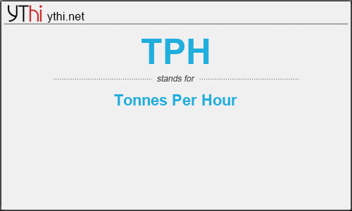 What does TPH mean? What is the full form of TPH?