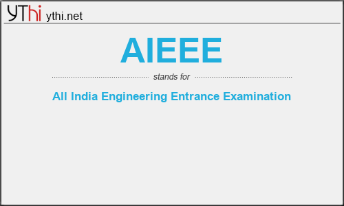 What does AIEEE mean? What is the full form of AIEEE?