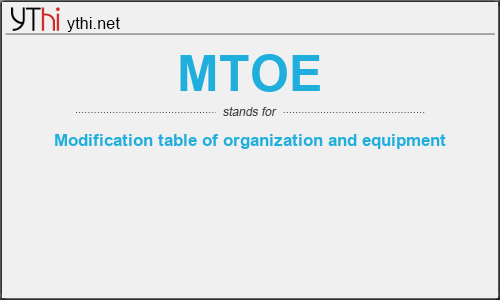 What does MTOE mean? What is the full form of MTOE?