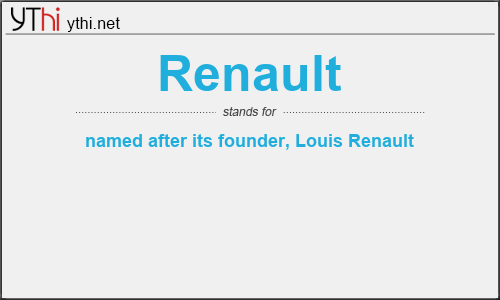 What does RENAULT mean? What is the full form of RENAULT?