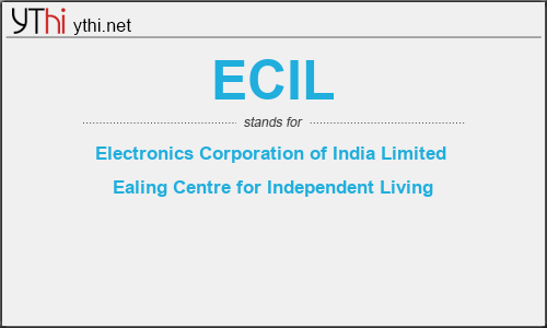 What does ECIL mean? What is the full form of ECIL?