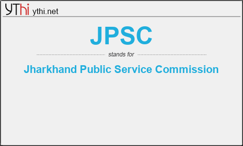 What does JPSC mean? What is the full form of JPSC?