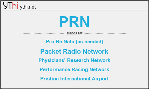 What does PRN mean? What is the full form of PRN?