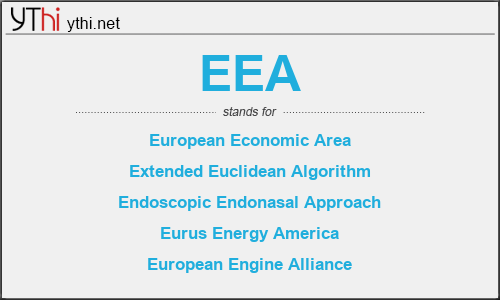 What does EEA mean? What is the full form of EEA?