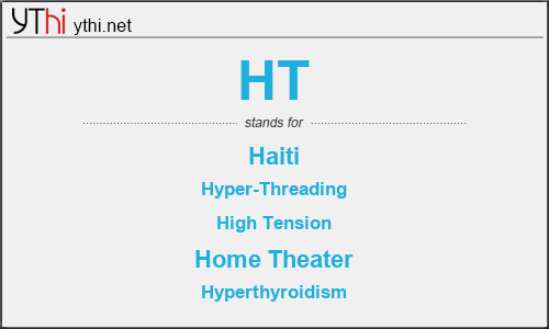 What does HT mean? What is the full form of HT?