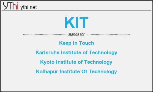 What does KIT mean? What is the full form of KIT?