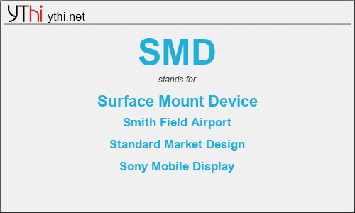 What does SMD mean? What is the full form of SMD?