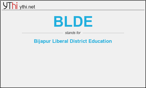 What does BLDE mean? What is the full form of BLDE?