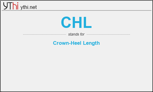 What does CHL mean? What is the full form of CHL?