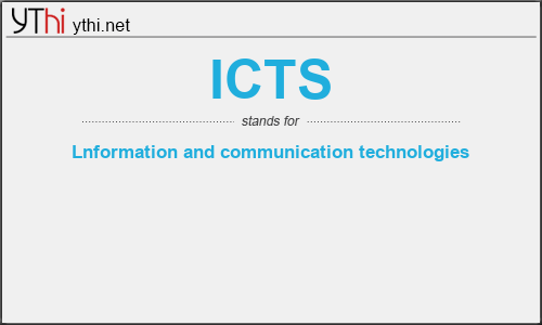 What does ICTS mean? What is the full form of ICTS?