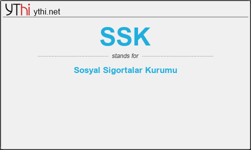 What does SSK mean? What is the full form of SSK?