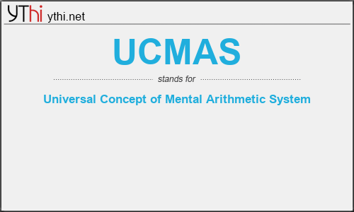 What does UCMAS mean? What is the full form of UCMAS?