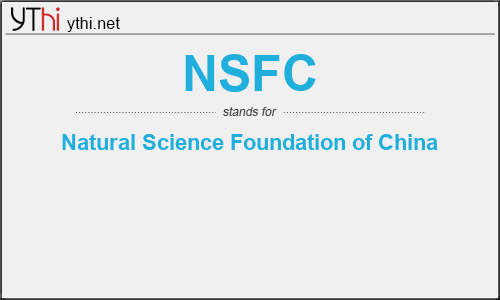 What does NSFC mean? What is the full form of NSFC?