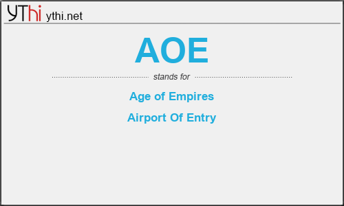 What does AOE mean? What is the full form of AOE?