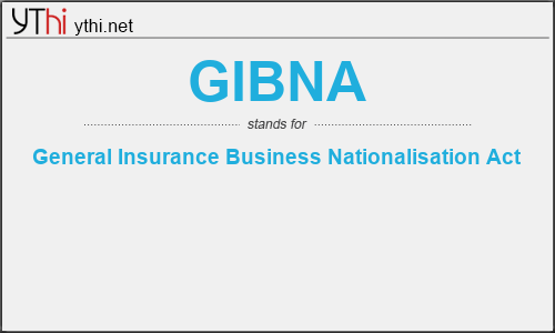 What does GIBNA mean? What is the full form of GIBNA?