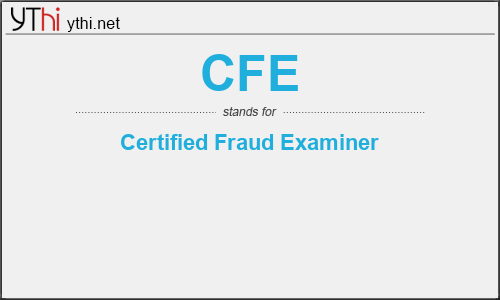 What does CFE mean? What is the full form of CFE?