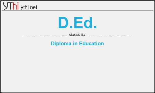 What does D.ED. mean? What is the full form of D.ED.?