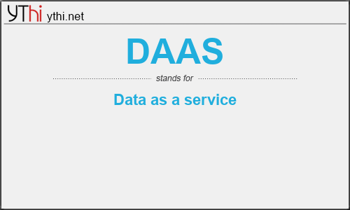 What does DAAS mean? What is the full form of DAAS?